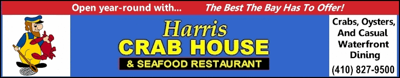 Harris Crab House & 
Seafood Restaurant - The Best The Bay Has To Offer - Click Here for our menu and directions!