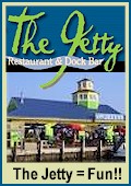 The Jetty Dock Bar & Restaurant - click 
here for Live Music Schedule, Pictures, and More!